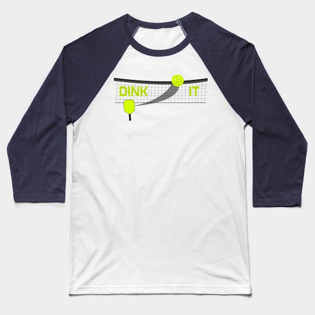 Dink It Pickleball Paddle Swoosh Ball T-Shirt Baseball T-Shirt by BitterOranges